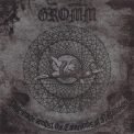 Gromm - Pilgrimage amidst the Catacombs of Negativism